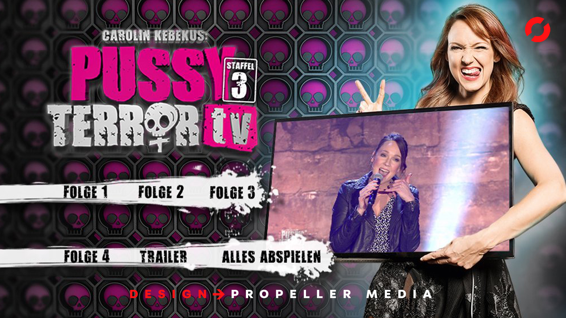 Propeller Mediaservice Carolin Kebekus Pussy Terror Propeller Mediaservice Carolin Kebekus Pussy Terror